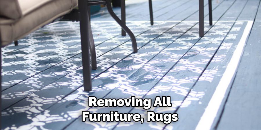 Removing All Furniture, Rugs