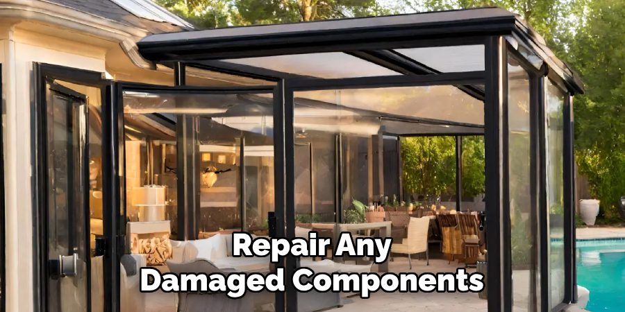 Repair Any Damaged Components