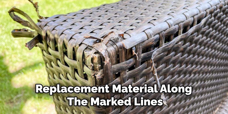 Replacement Material Along
The Marked Lines