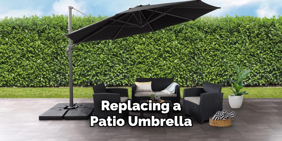Replacing a
Patio Umbrella