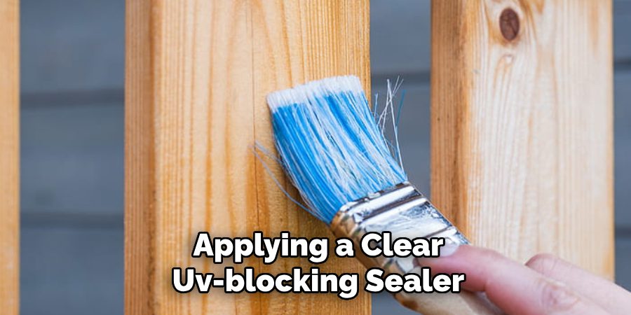 Applying a Clear Uv-blocking Sealer