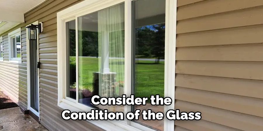 Consider the Condition of the Glass