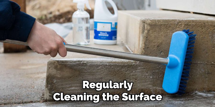 Regularly Cleaning the Surface