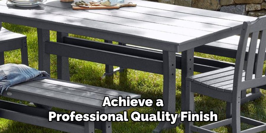 Achieve a
Professional Quality Finish