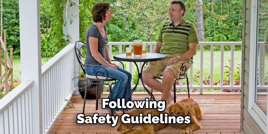 Following
Safety Guidelines
