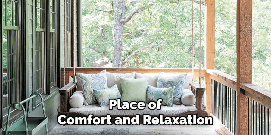 Place of
Comfort and Relaxation