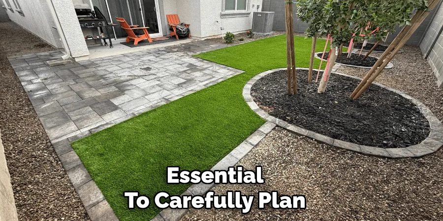 Essential
To Carefully Plan