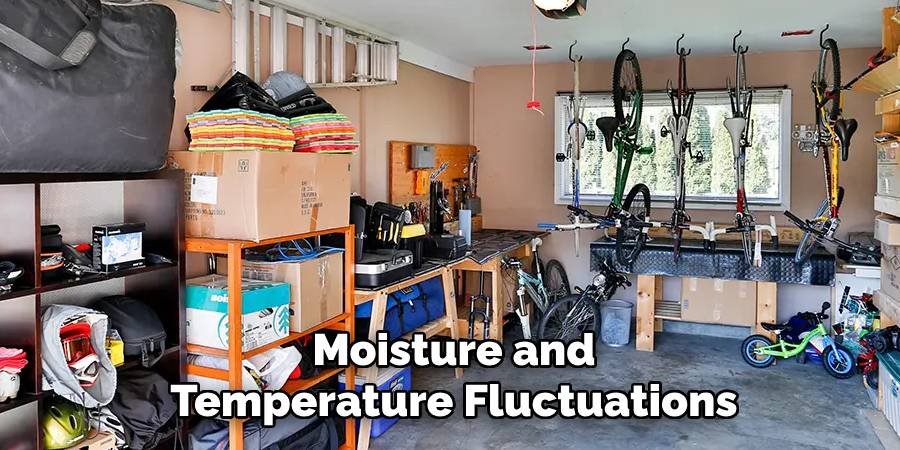 Moisture and
Temperature Fluctuations