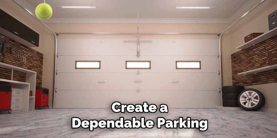 Create a
Dependable Parking
