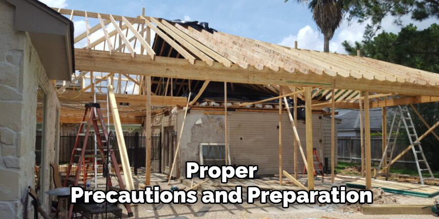 Proper
Precautions and Preparation