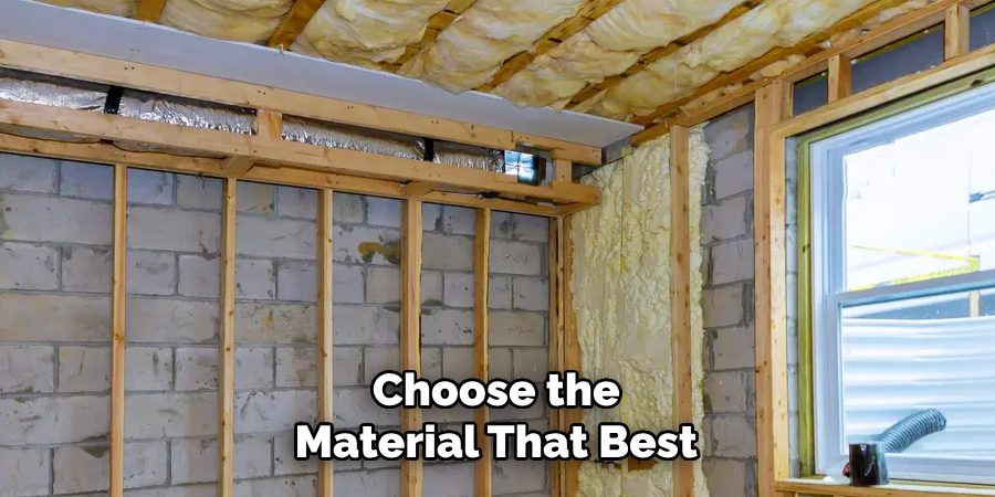 Choose the Material That Best