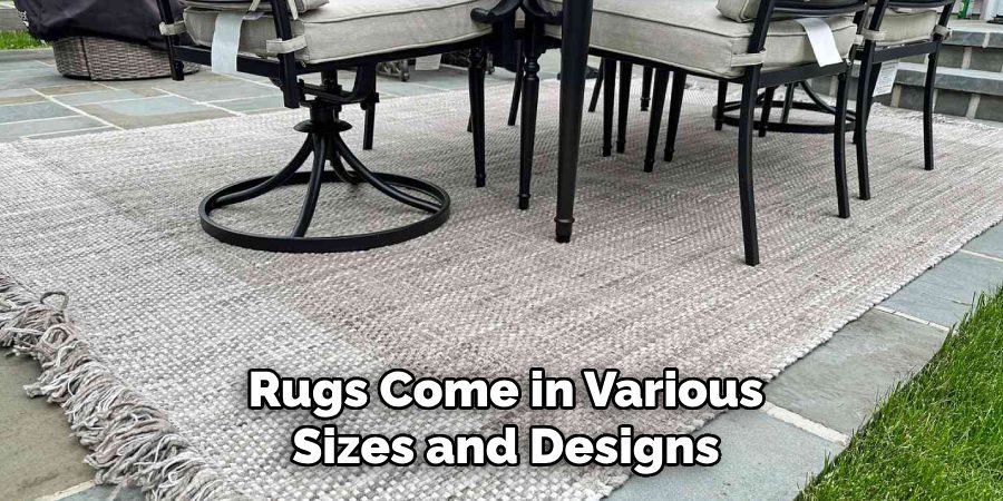 Rugs Come in Various Sizes and Designs