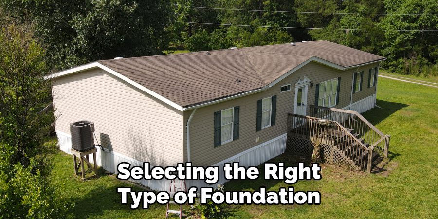Selecting the Right Type of Foundation