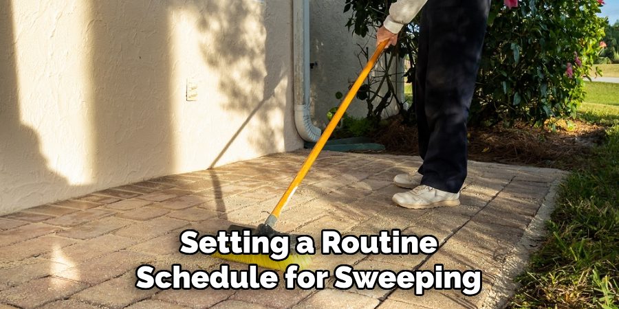 Setting a Routine Schedule for Sweeping