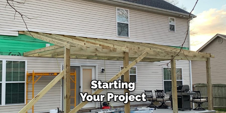 Starting
Your Project