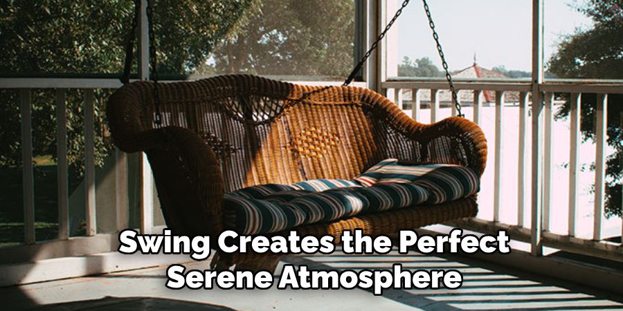 Swing Creates the Perfect Serene Atmosphere