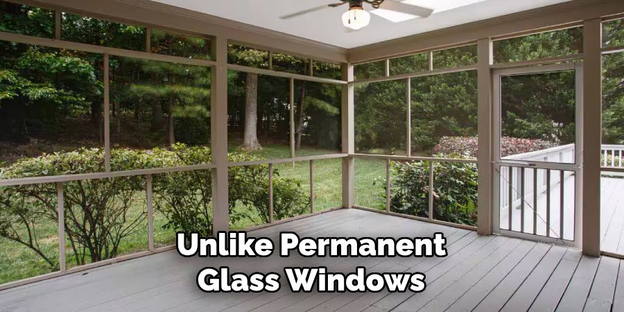 Unlike Permanent Glass Windows