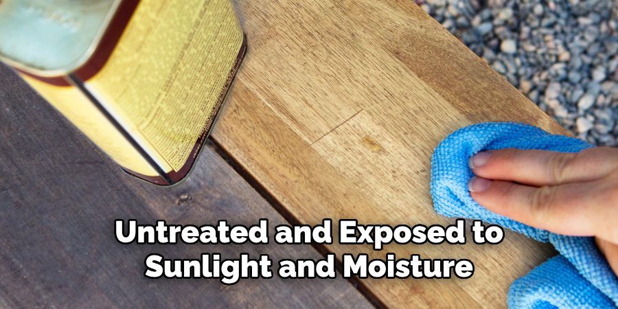 Untreated and Exposed to
Sunlight and Moisture
