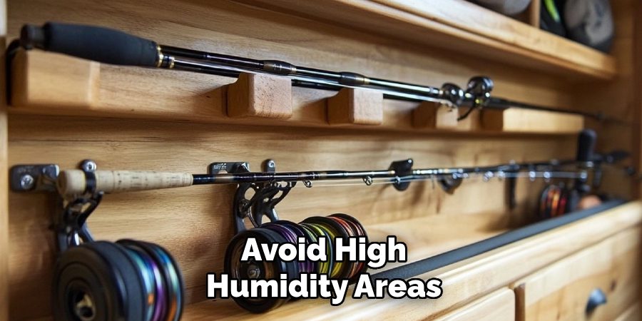Avoid High-Humidity Areas