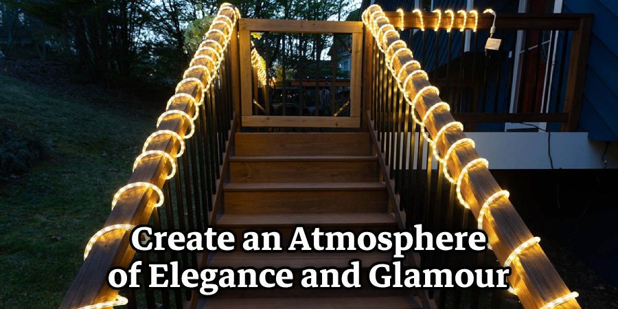 Create an Atmosphere of Elegance and Glamour