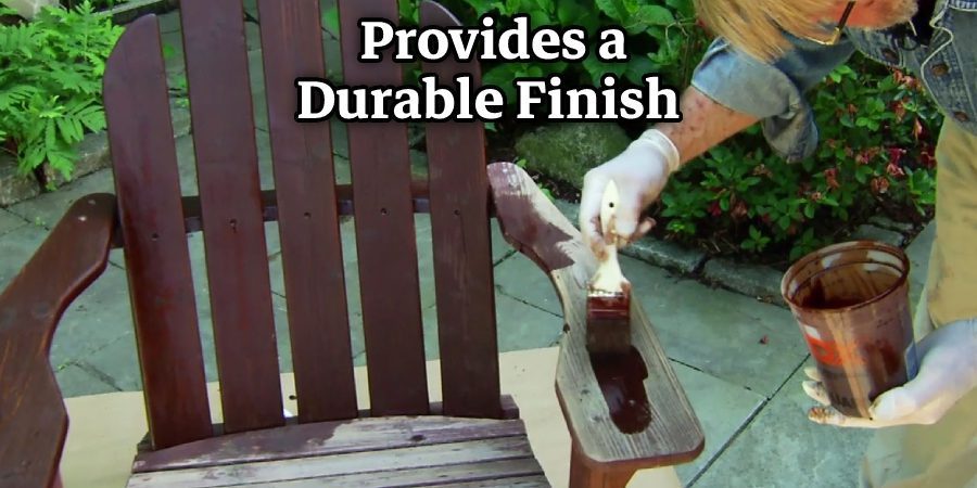 Provides a Durable Finish 