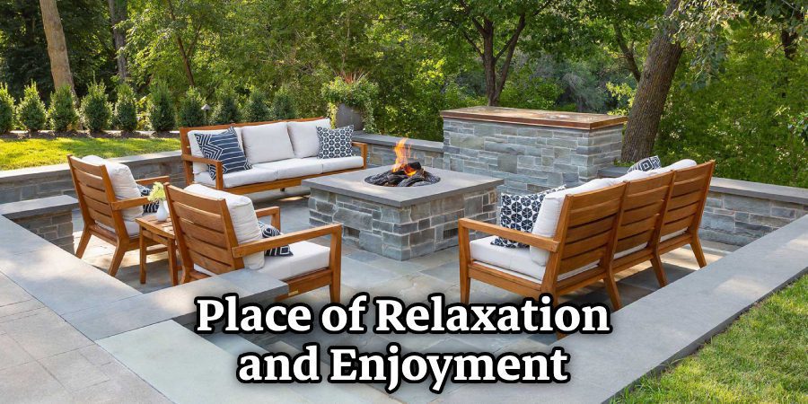 Place of Relaxation and Enjoyment