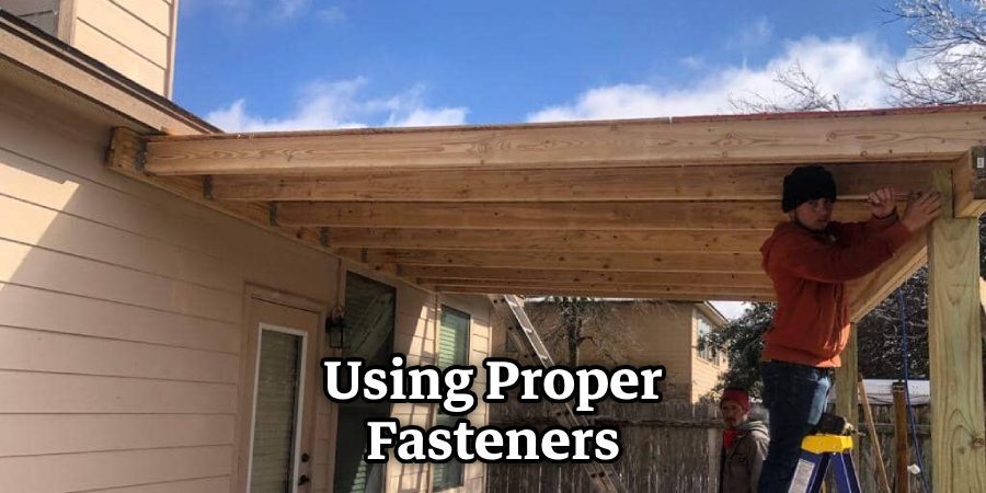 Using Proper Fasteners